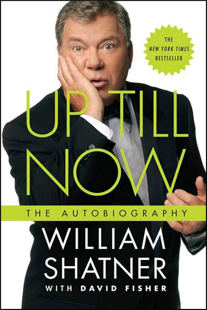 The cover of Shatner's book Up Till Now. It features a humourous portrait. 